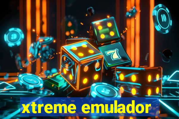 xtreme emulador